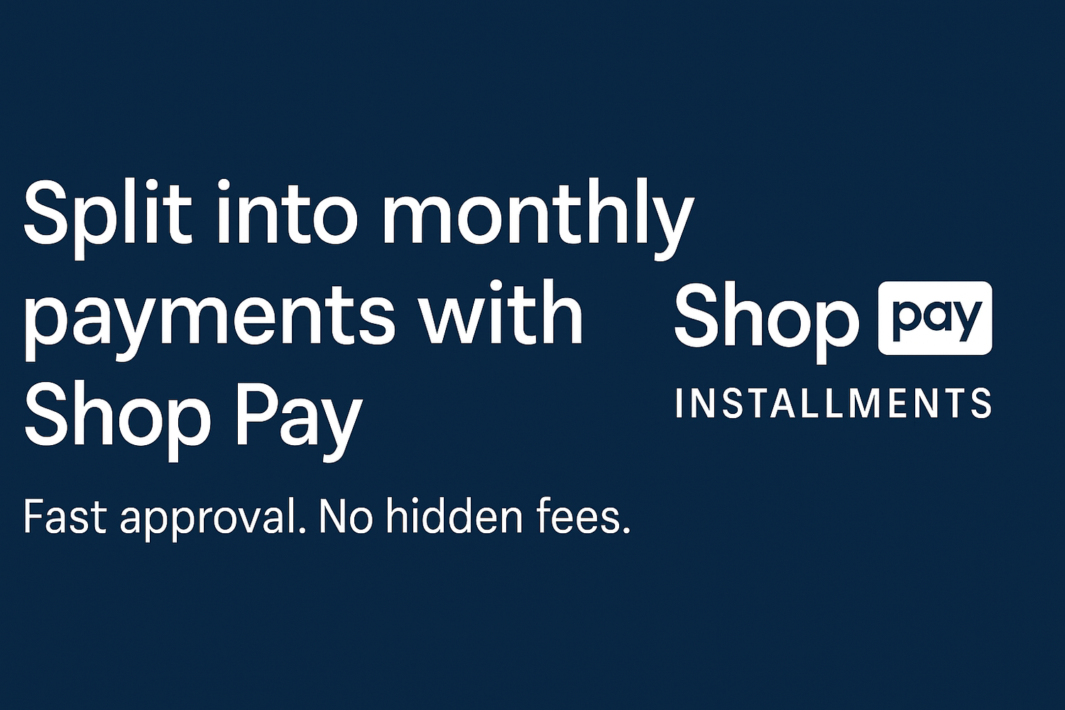 As low as 0% APR with Shop Pay. Choose monthly payments at checkout.